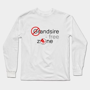 Bell Ringing - GRANDSIRE-FREE ZONE - black text Long Sleeve T-Shirt